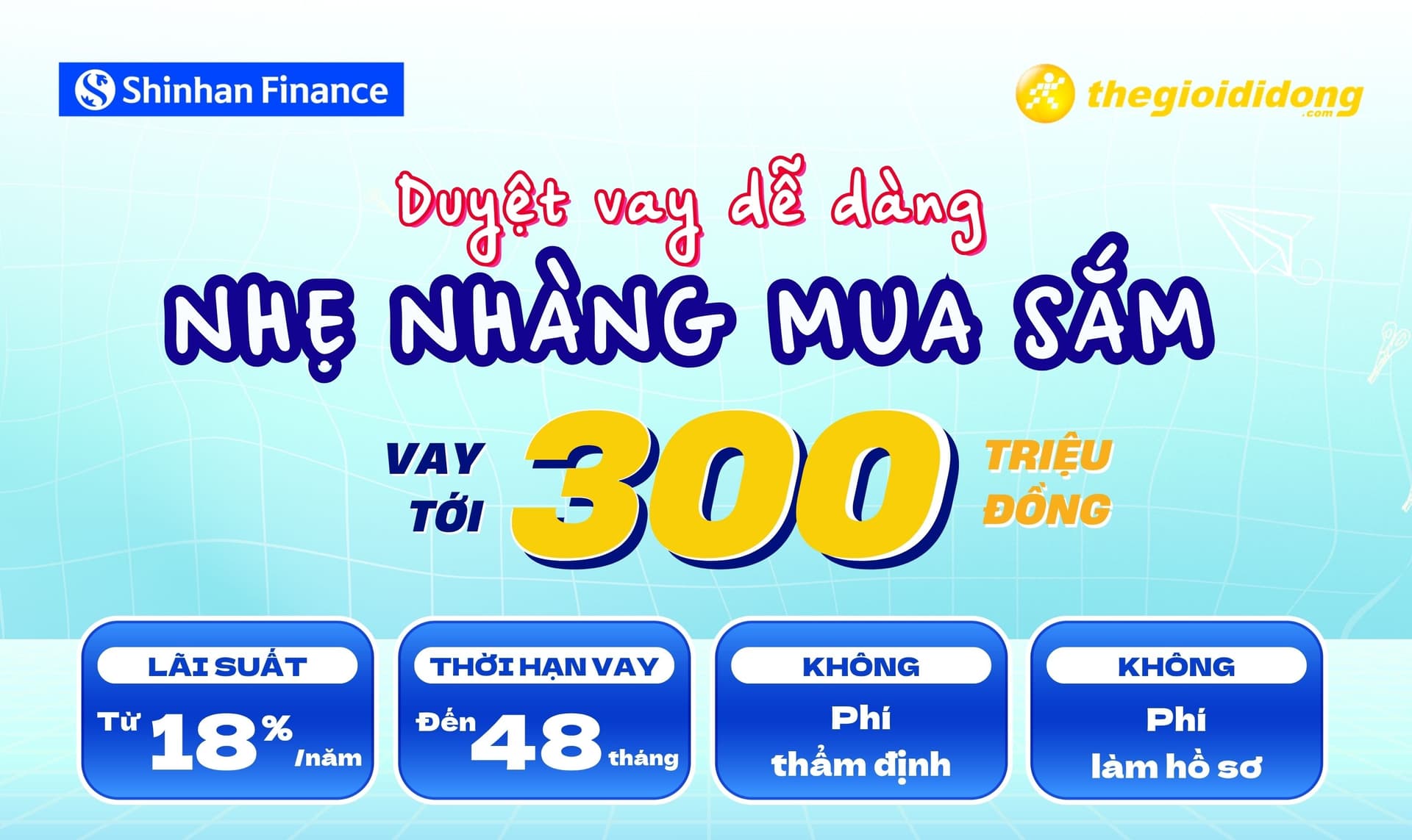 Vay tín chấp Shinhan Finance tại Điện máy XANH/Thế Giới Di Động: Giải pháp tài chính 300 triệu linh hoạt, thủ tục đơn giản!