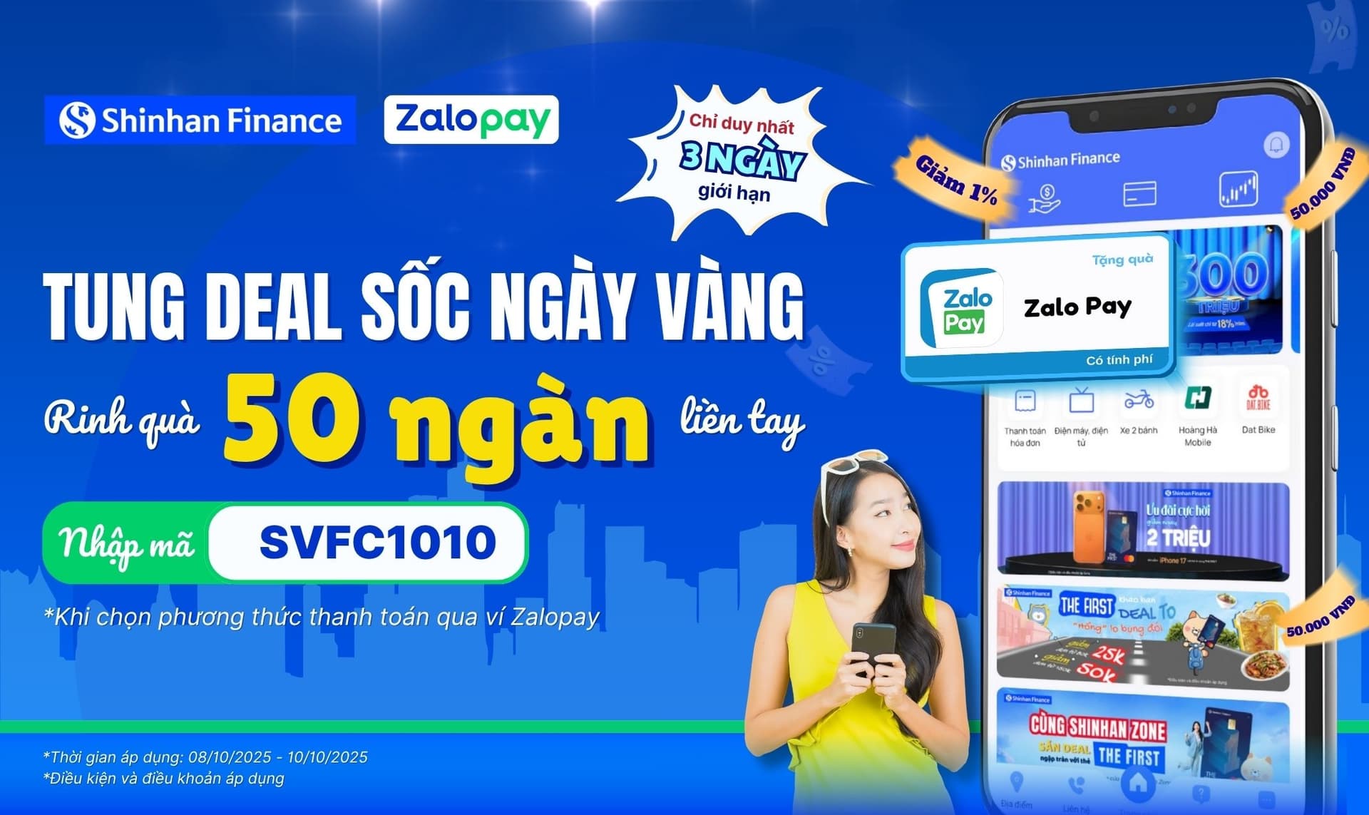 Shinhan Finance - Zalopay: Tung deal sốc ngày vàng, rinh quà 50 ngàn liền tay.