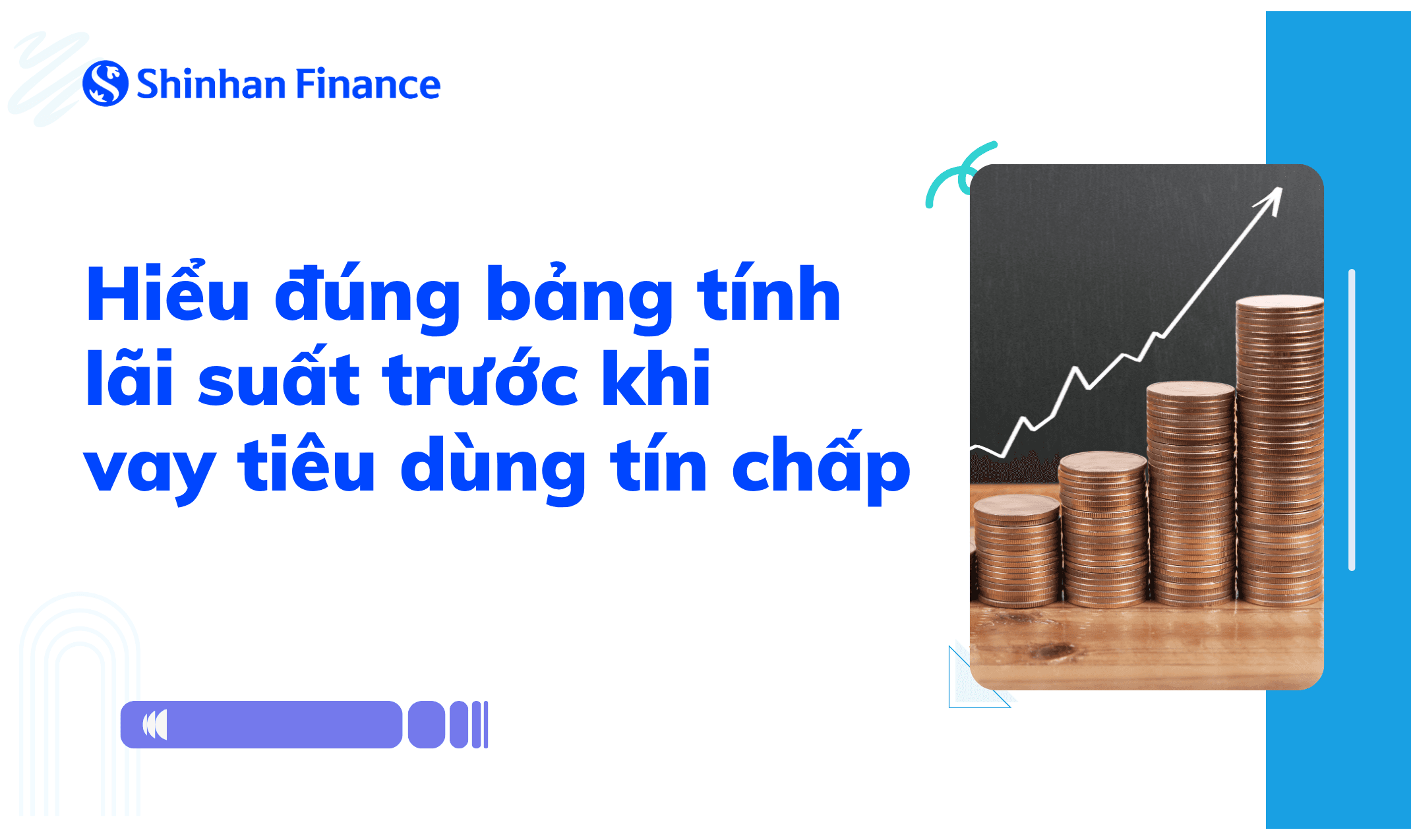 Hiểu đúng bảng tính lãi suất trước khi vay tiêu dùng tín chấp