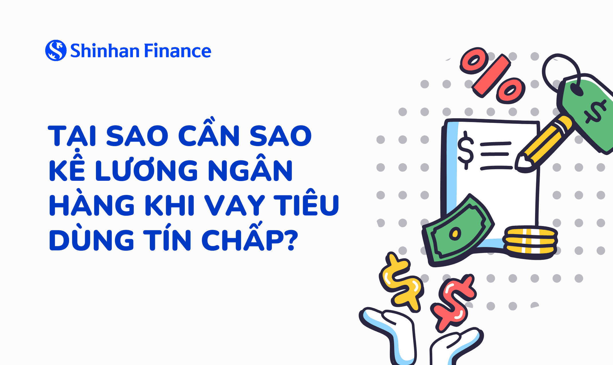 Tại sao cần sao kê lương ngân hàng khi vay tiêu dùng tín chấp?