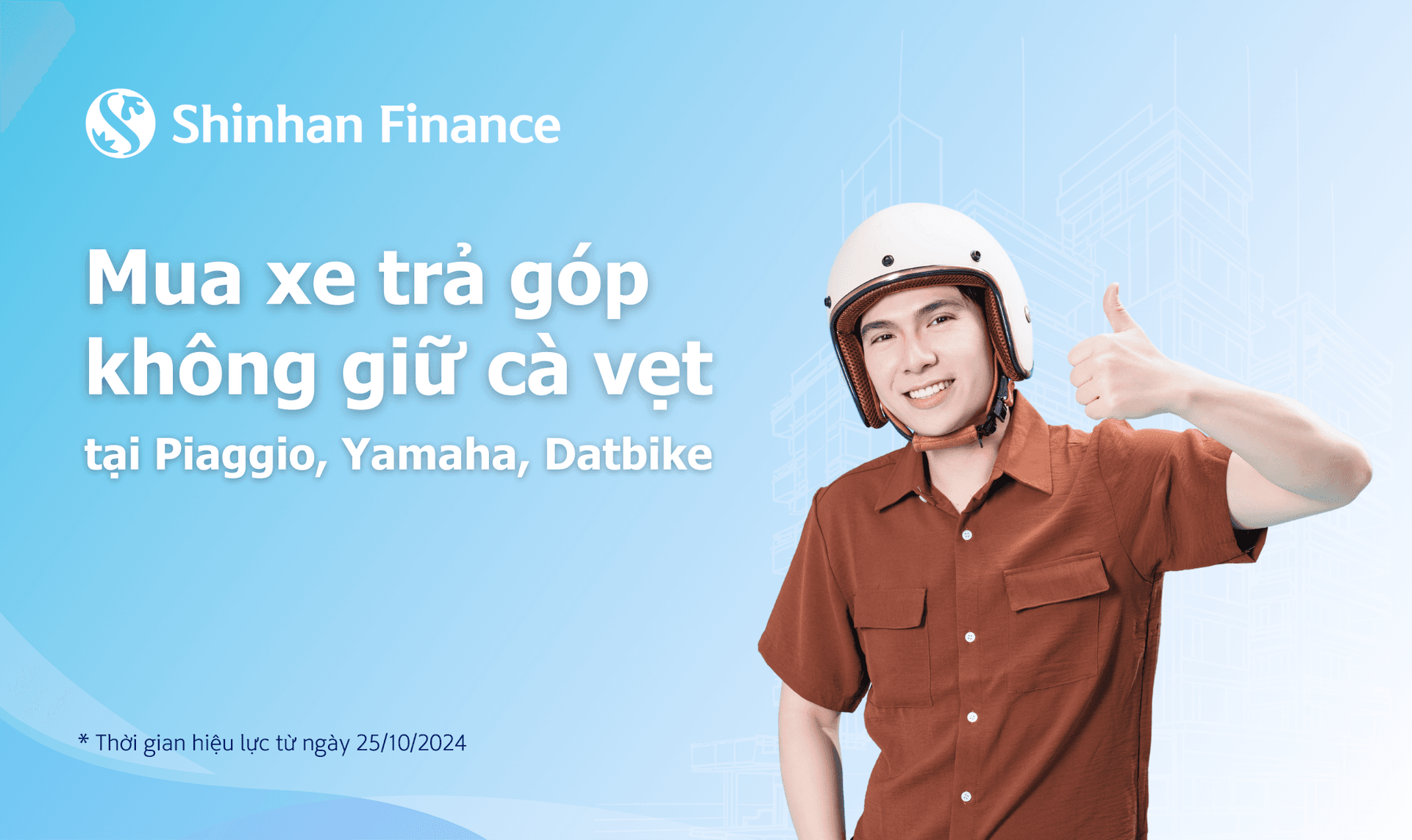 Shinhan Finance: Mua xe trả góp không giữ cà vẹt tại Piaggio, Yamaha và Datbike