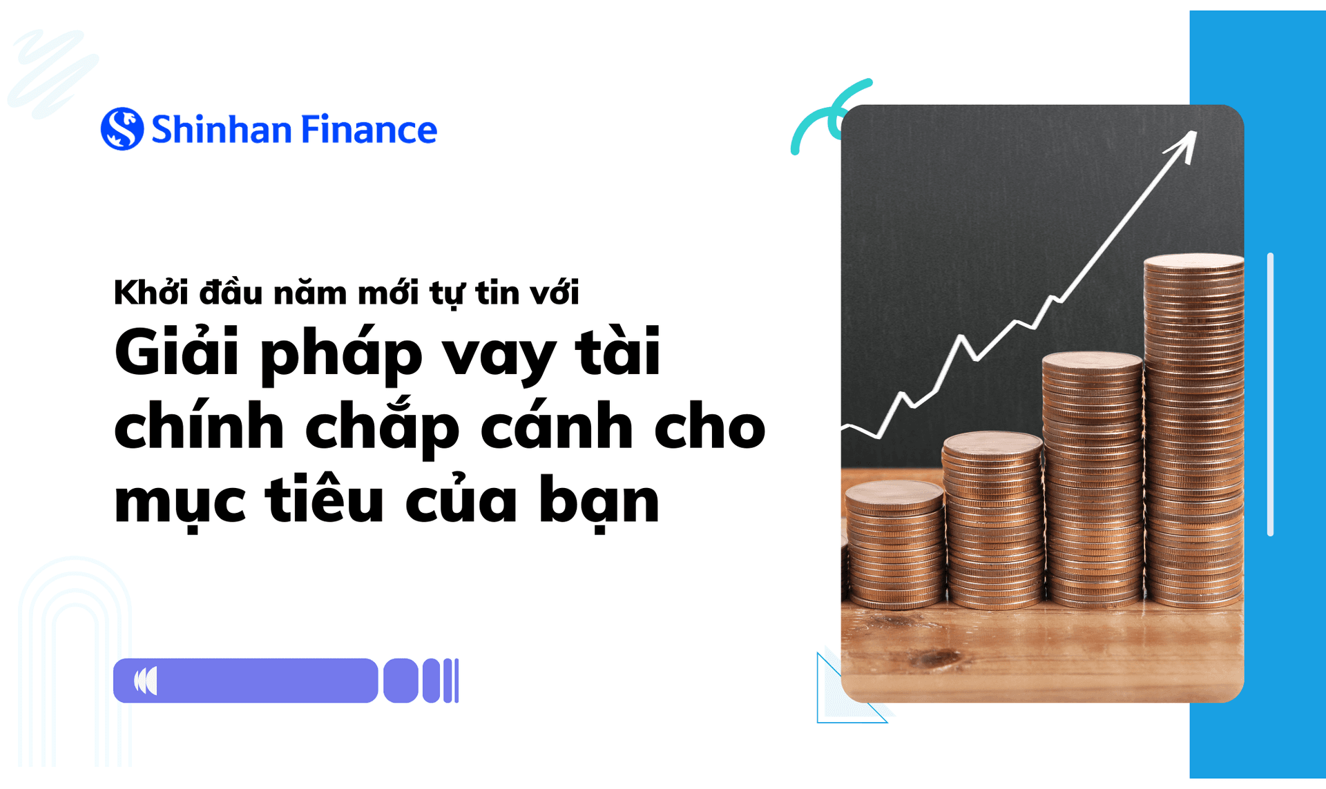 Khởi đầu năm mới tự tin: Giải pháp vay tài chính chắp cánh cho mục tiêu của bạn