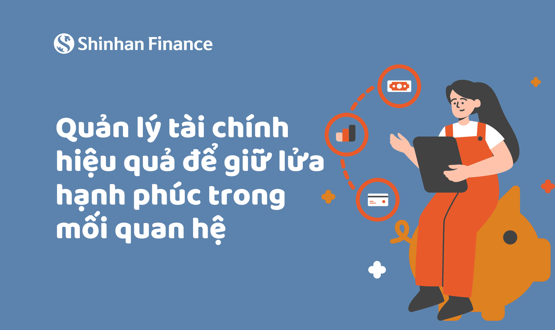 Quản lý tài chính hiệu quả để giữ lửa hạnh phúc trong mối quan hệ