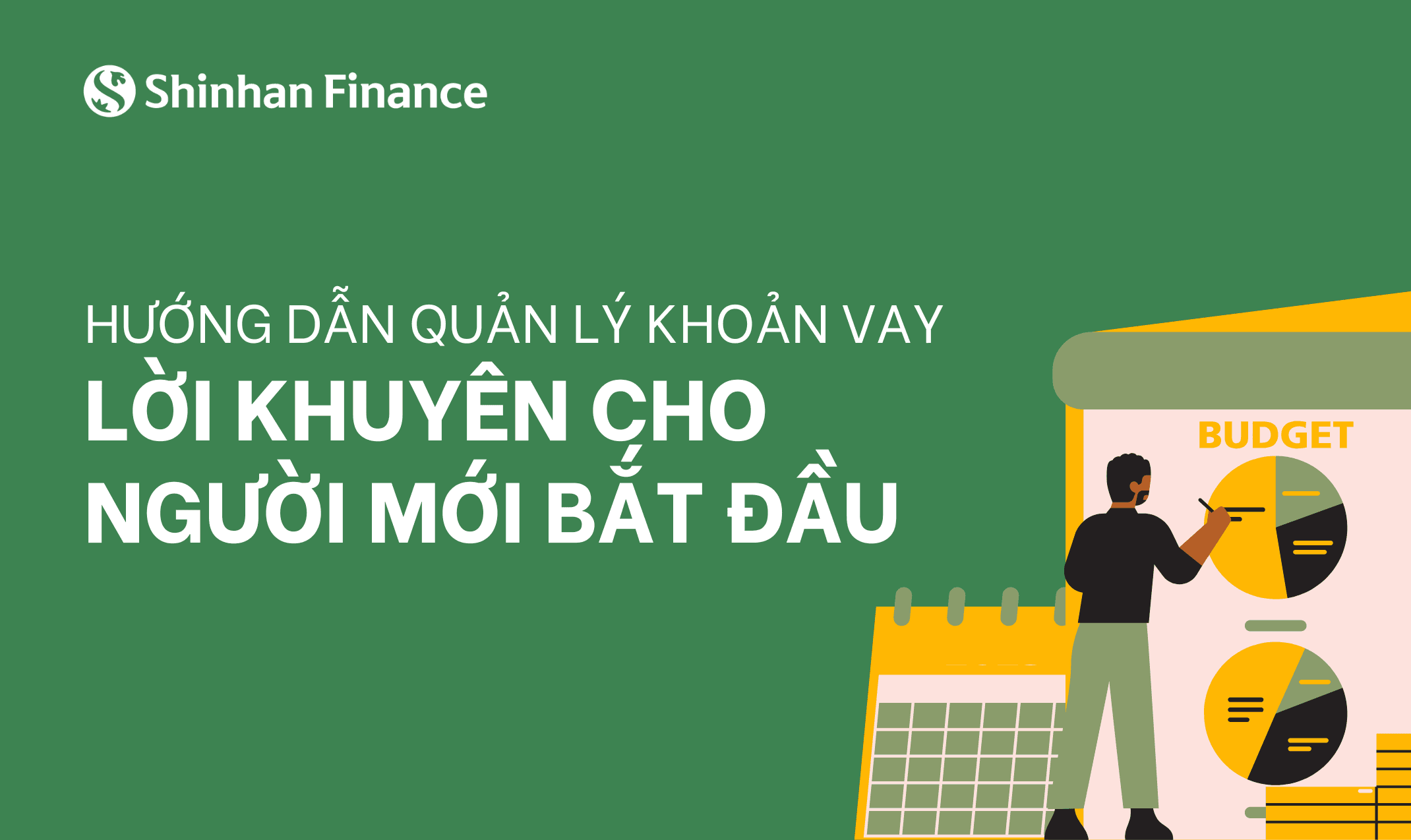 Hướng dẫn quản lý khoản vay: Lời khuyên cho người mới bắt đầu