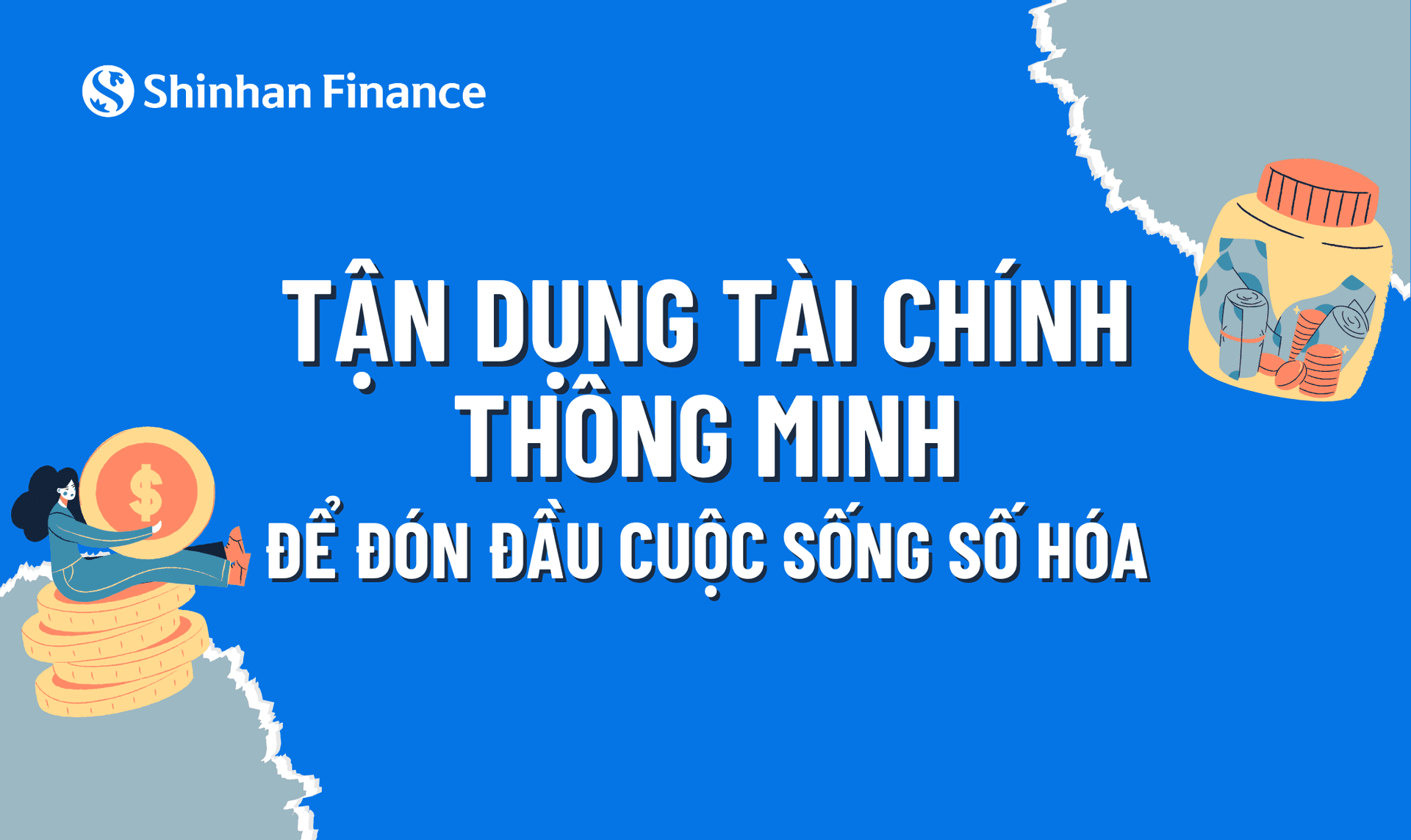 Tận dụng tài chính thông minh để làm chủ cuộc sống số hóa