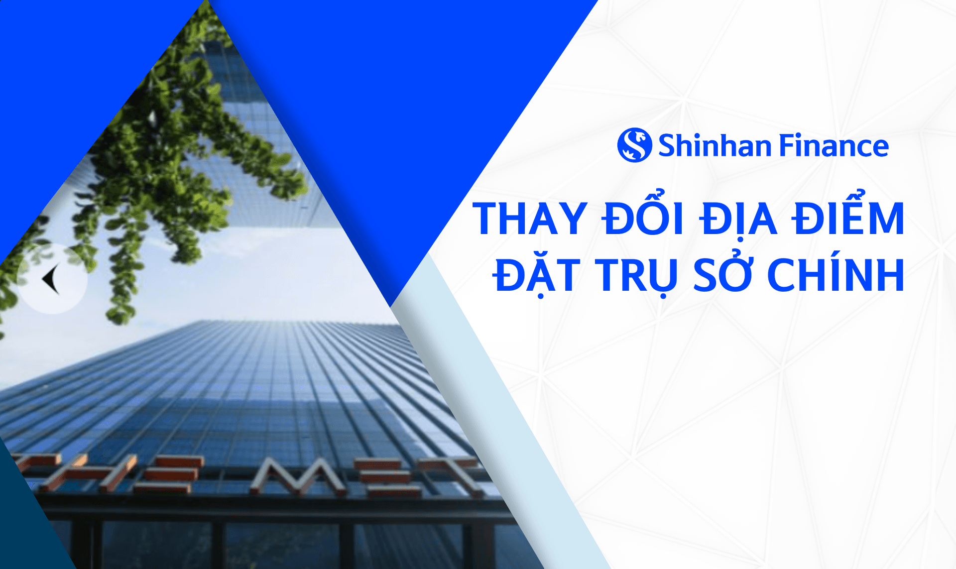Shinhan Finance thông báo thay đổi địa điểm đặt trụ sở chính