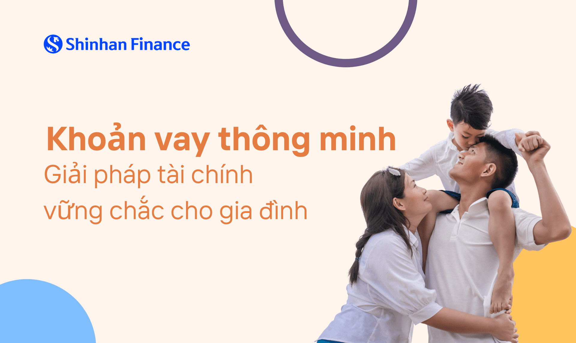 Khoản vay thông minh – Giải pháp tài chính vững chắc cho gia đình