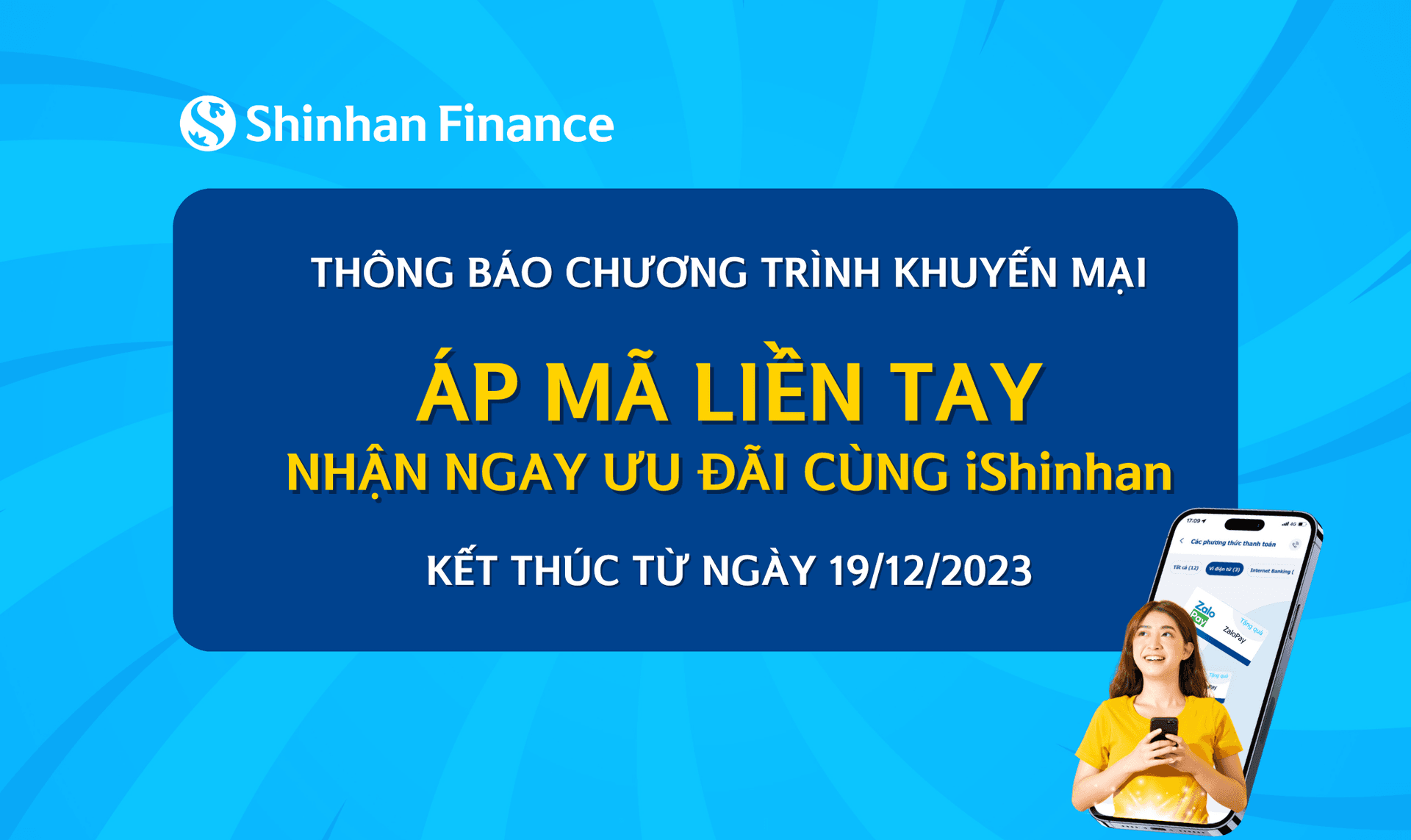 Thông báo dừng Chương trình khuyến mại “Áp mã liền tay, nhận ngay ưu đãi cùng iShinhan”