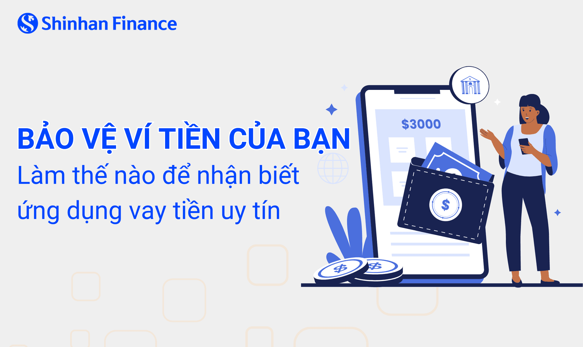 Bảo vệ ví tiền của bạn: làm thế nào để nhận biết app vay tiền uy tín?