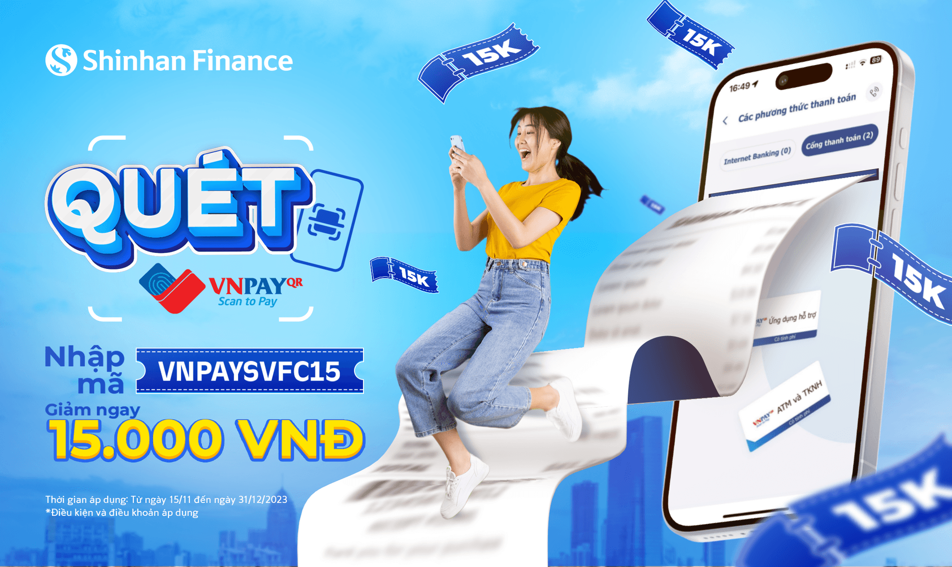 THANH TOÁN KHOẢN VAY TẠI SHINHAN FINANCE BẰNG VNPAY-QR NHẬN NGAY ƯU ĐÃI 15.000 VNĐ