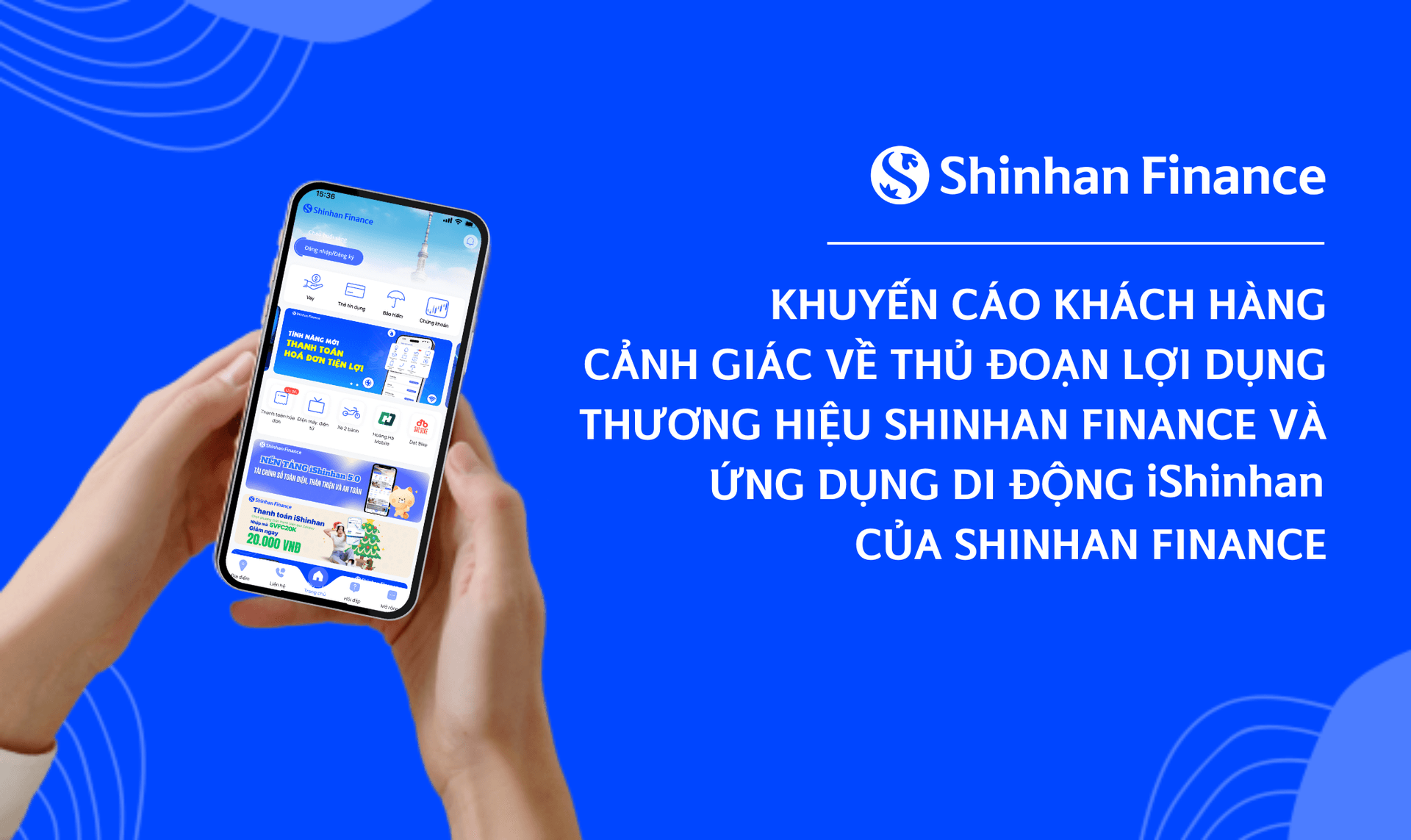 Khuyến cáo khách hàng cảnh giác về thủ đoạn lợi dụng thương hiệu Shinhan Finance và ứng dụng di động iShinhan của Shinhan Finance