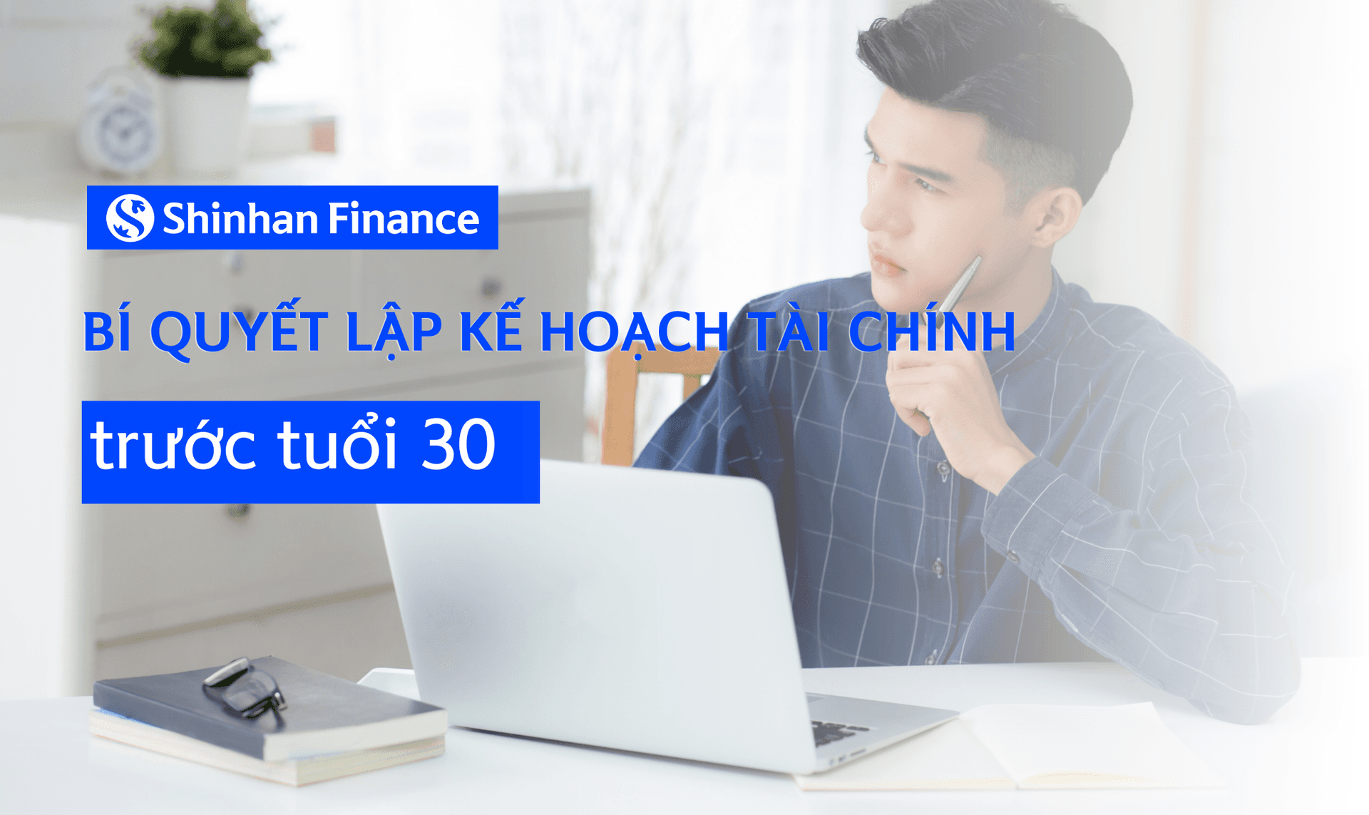 Bí quyết lập kế hoạch tài chính trước tuổi 30