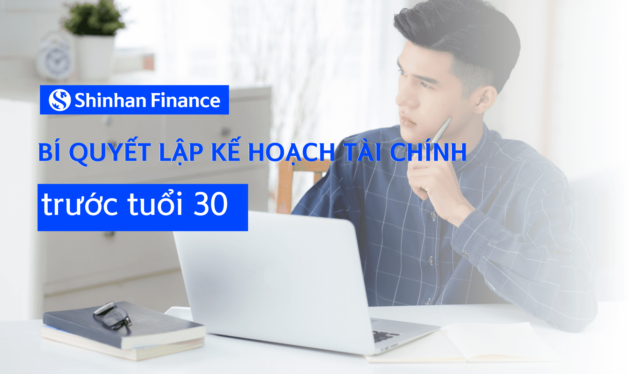 Bí quyết lập kế hoạch tài chính trước tuổi 30