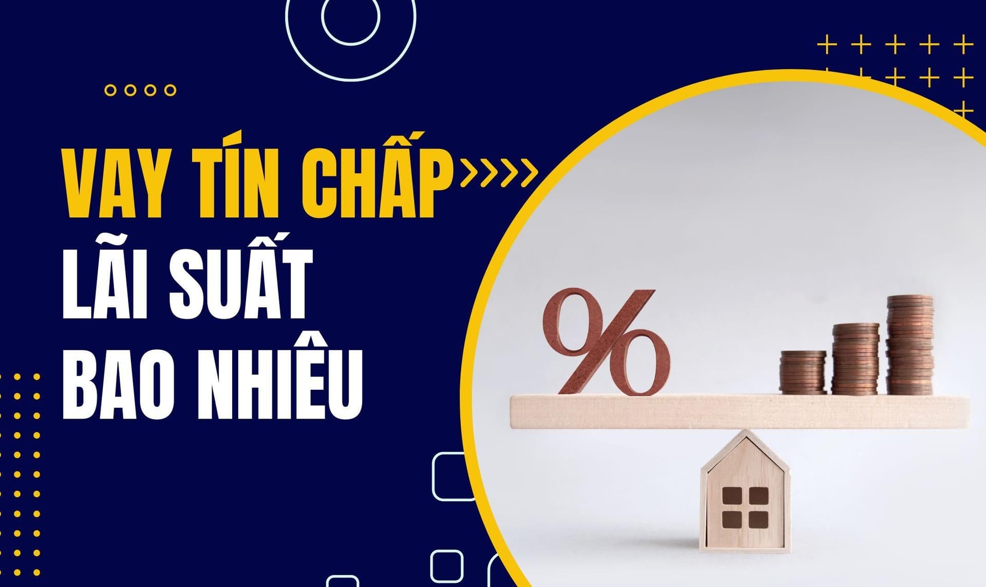 Vay tín chấp lãi suất bao nhiêu?
