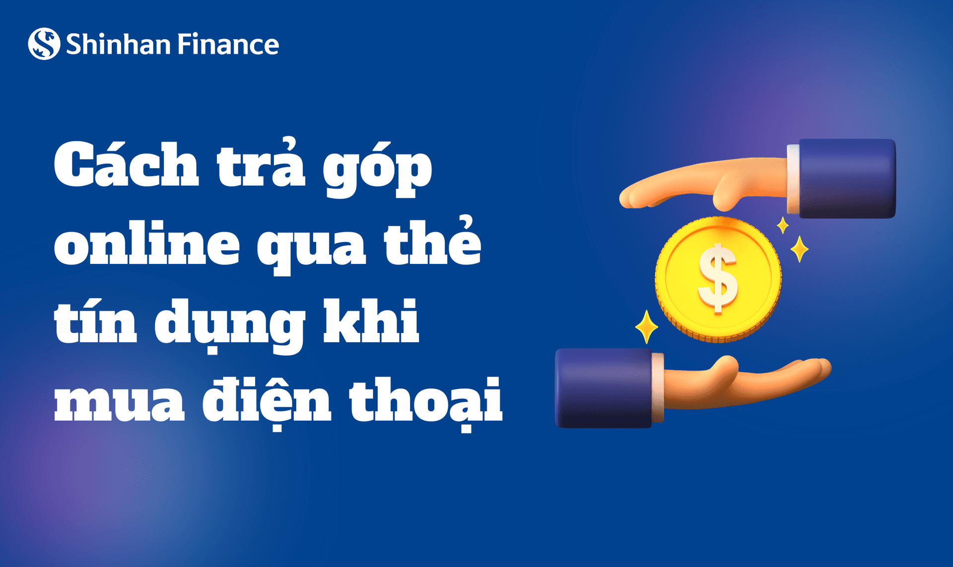 Cách trả góp online qua thẻ tín dụng khi mua điện thoại