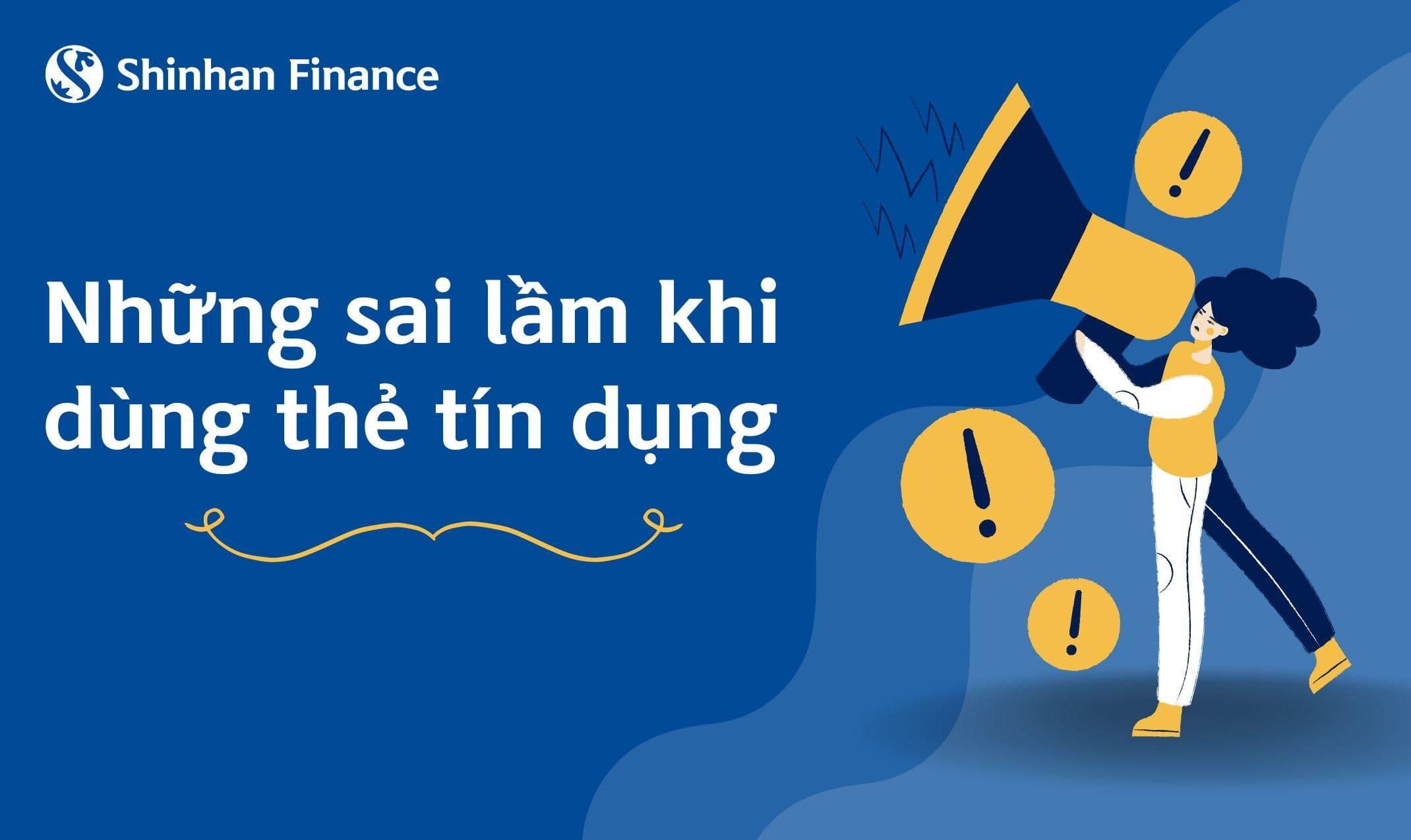 Những sai lầm dễ gặp khi dùng thẻ tín dụng