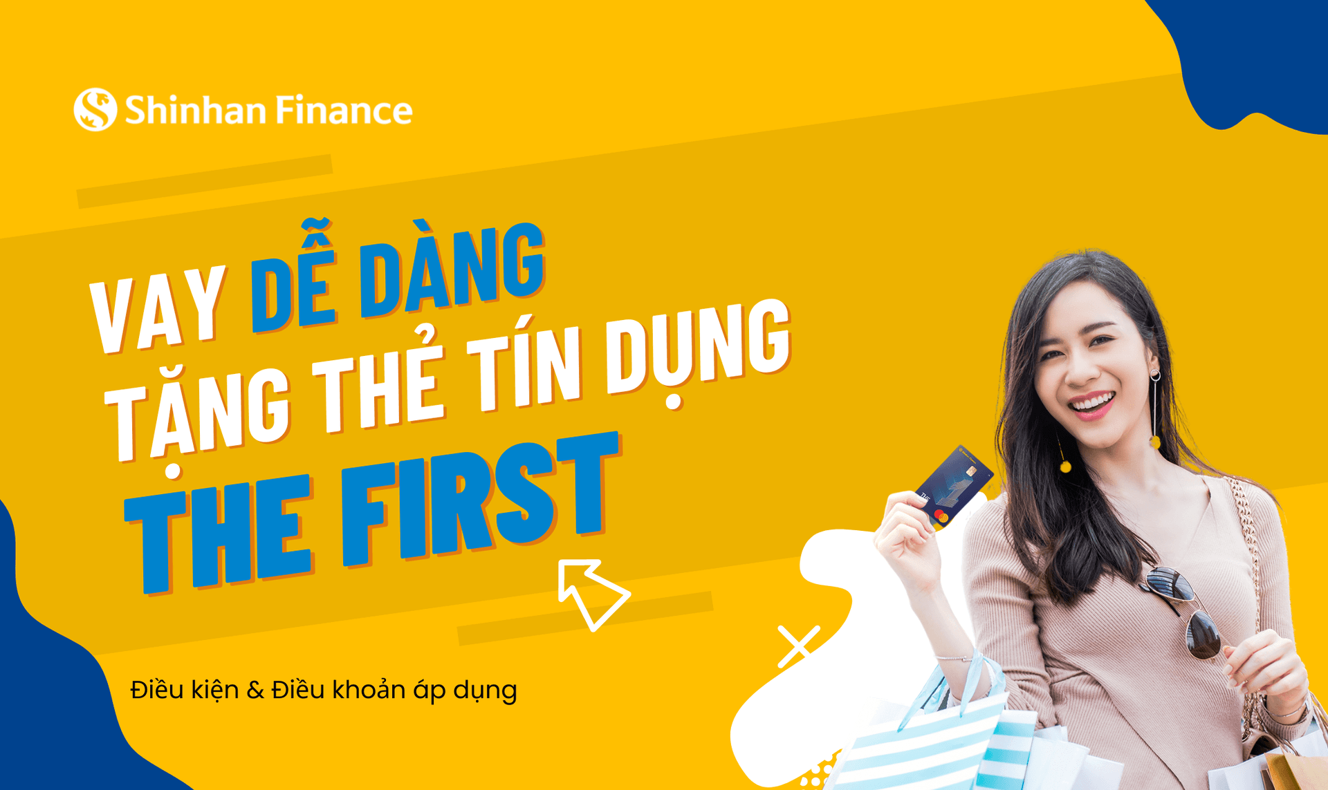 Đăng ký vay nhận ngay thẻ THE FIRST của Shinhan Finance