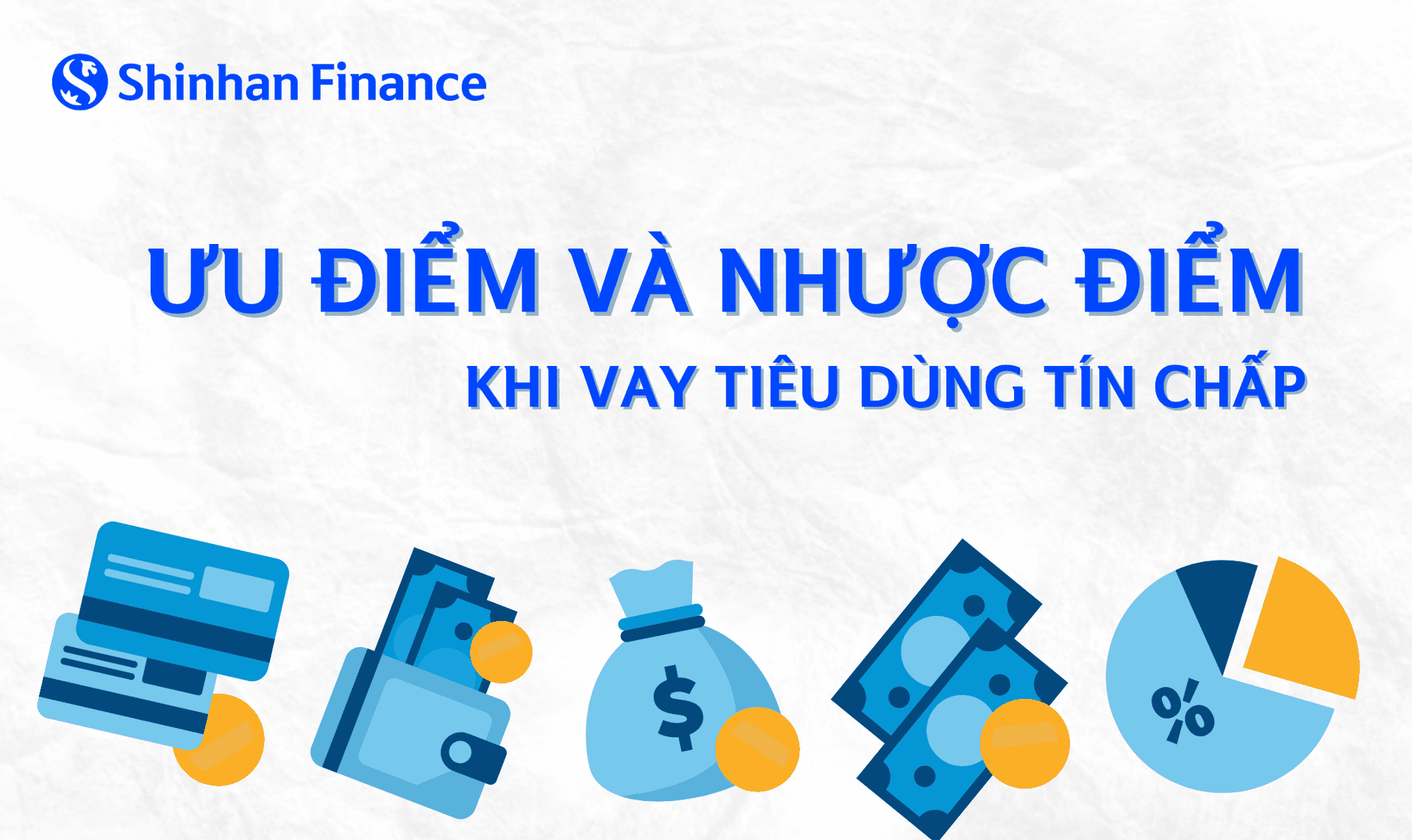 Ưu điểm và nhược điểm khi vay tín chấp