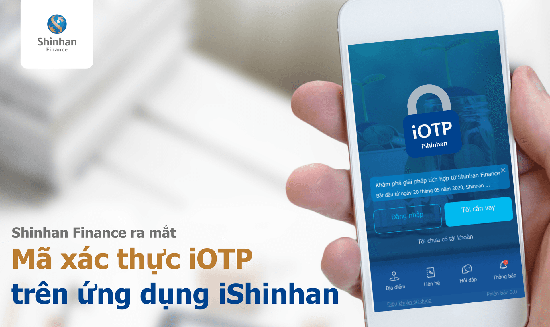 Shinhan Finance ra mắt mã xác thực iOTP trên ứng dụng iShinhan