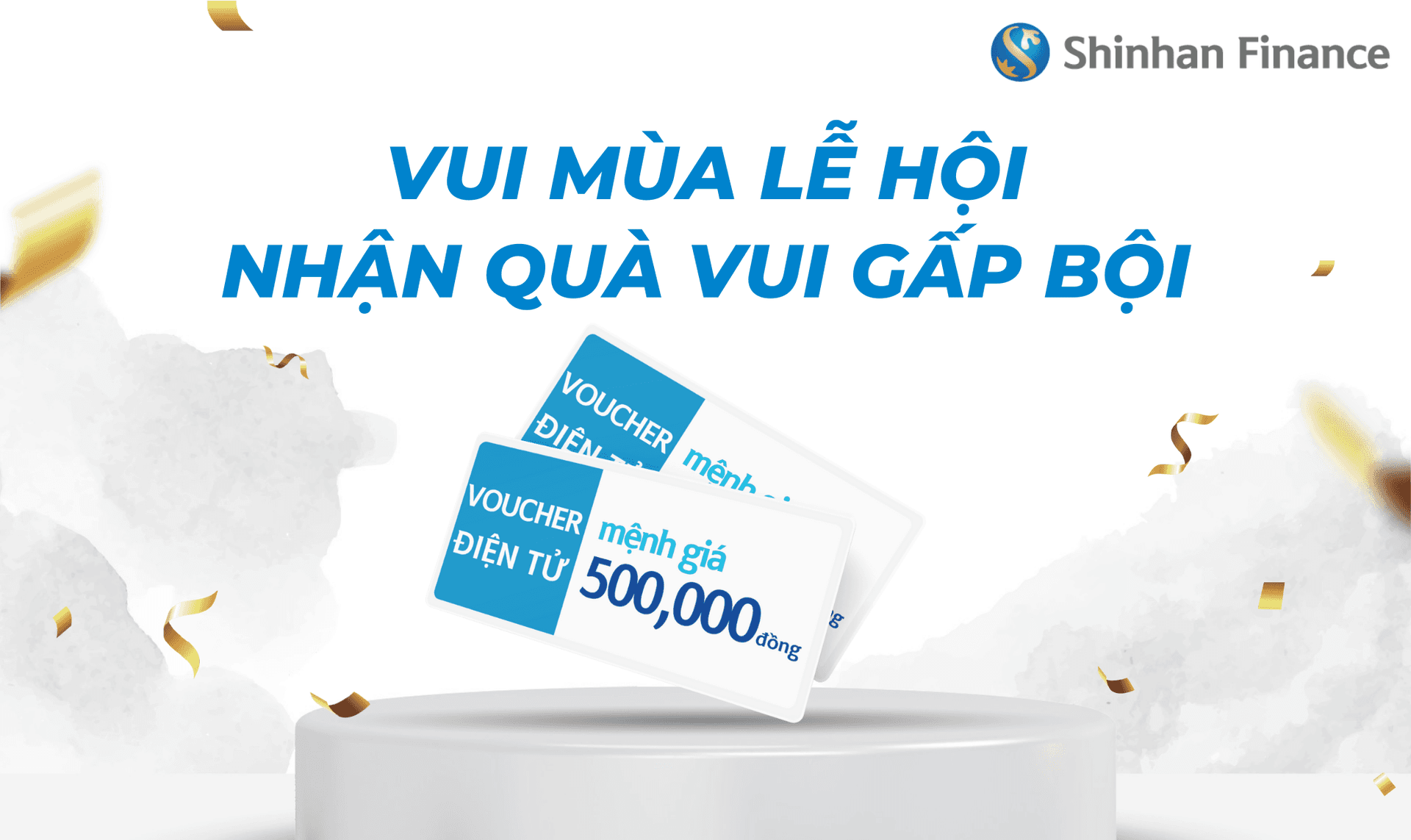 Điều khoản và Điều kiện Chương trình “Vui mùa lễ hội, nhận quà vui gấp bội”
