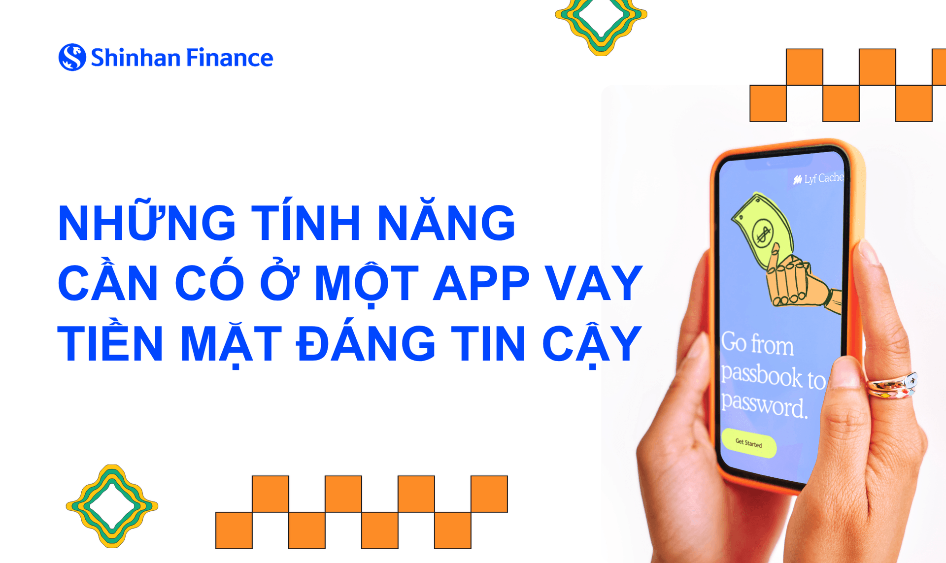 Những tính năng cần có ở một app vay tiền mặt đáng tin cậy