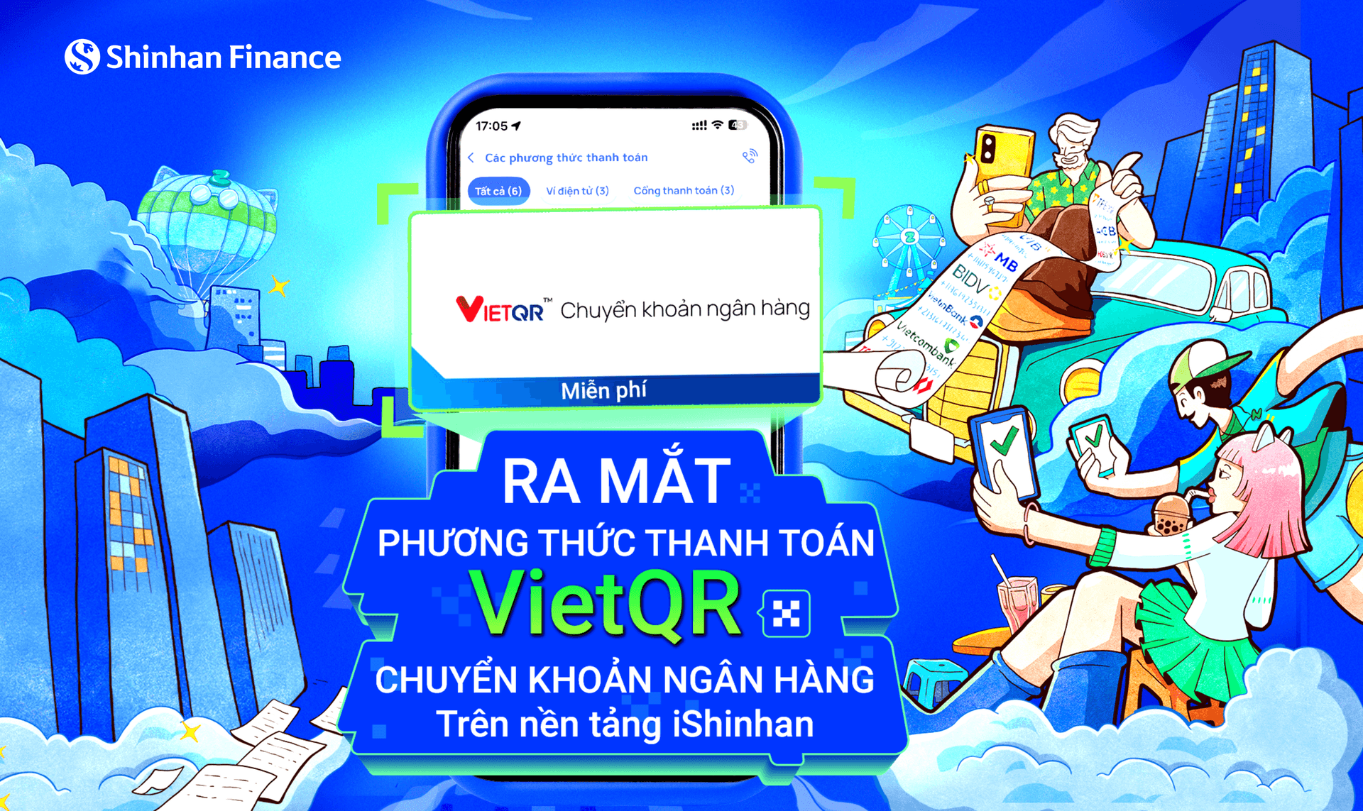 Ra mắt phương thức thanh toán “VietQR - Chuyển khoản ngân hàng” ngay trên nền tảng di động iShinhan