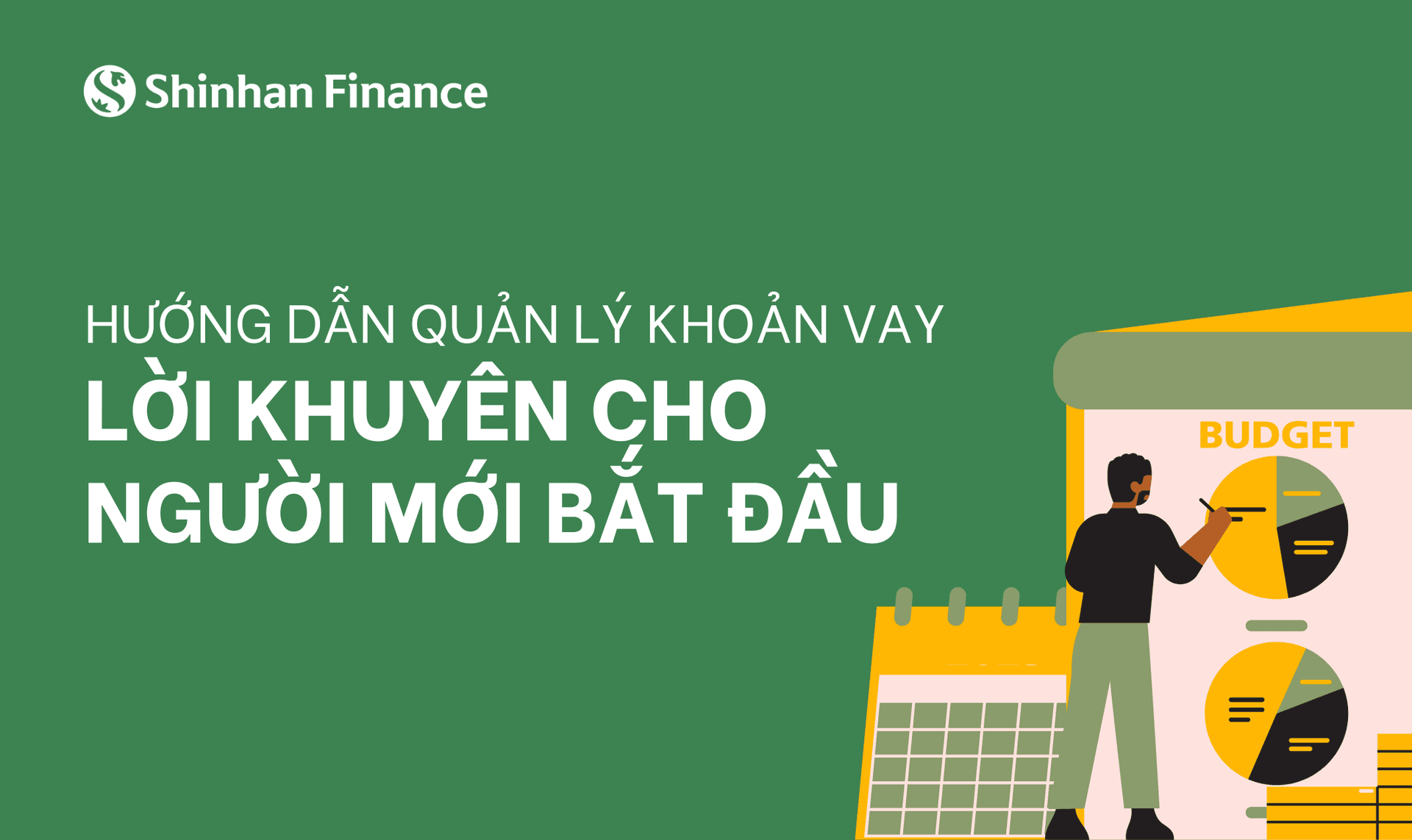 Hướng dẫn quản lý khoản vay: Lời khuyên cho người mới bắt đầu