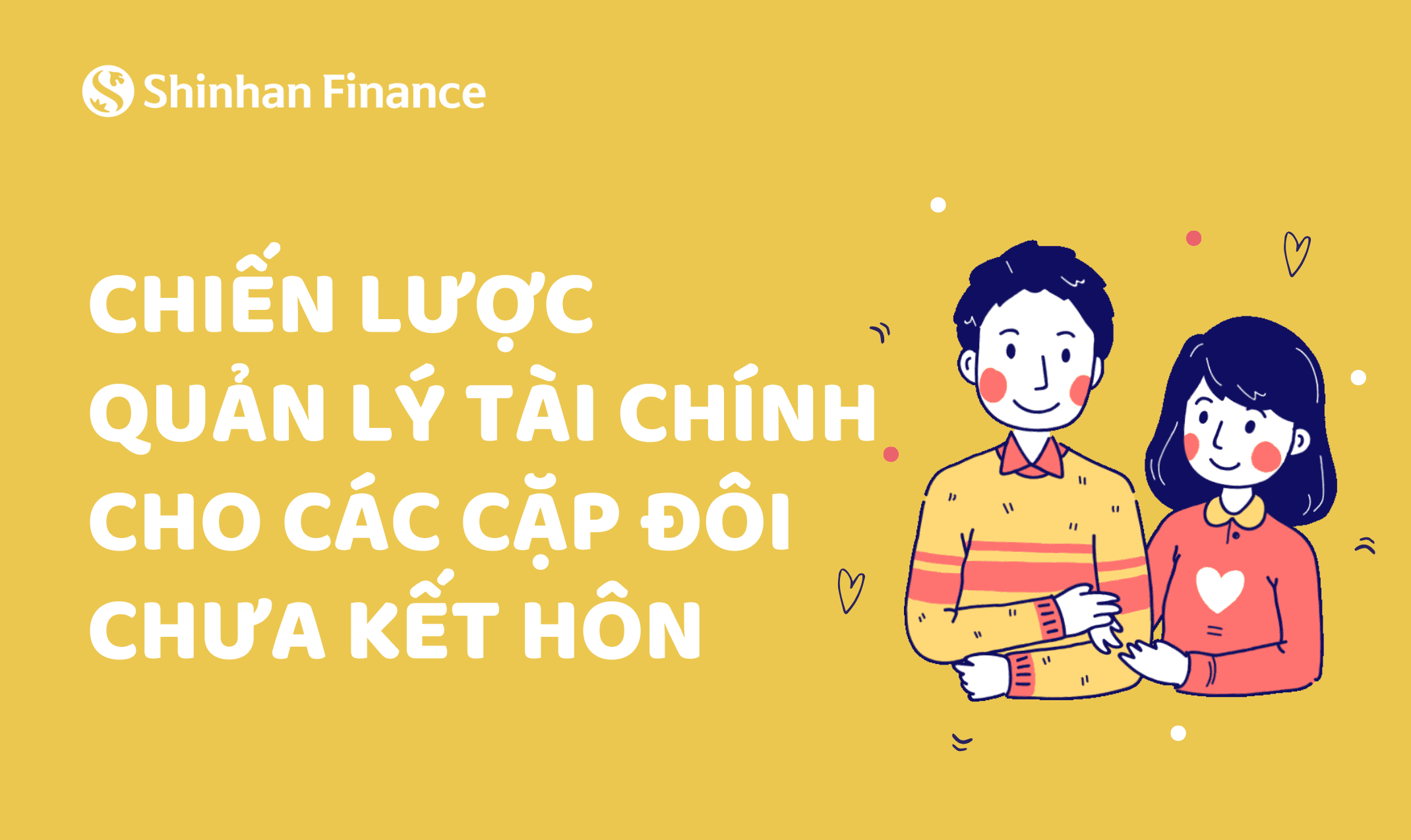 Chiến lược quản lý tài chính cho các cặp đôi chưa kết hôn