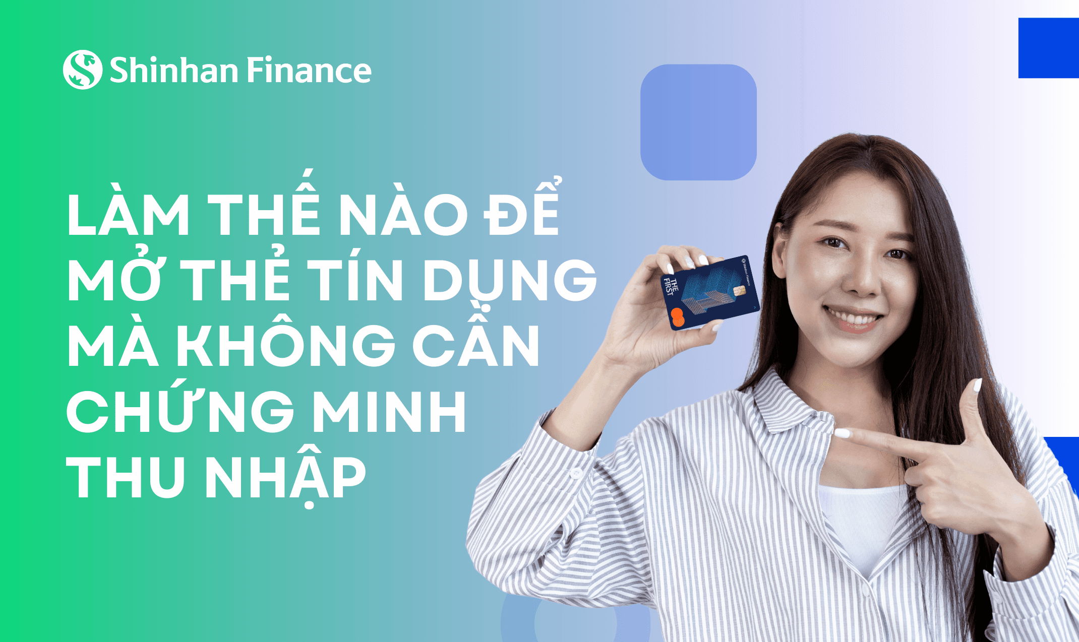 Làm thế nào để mở thẻ tín dụng mà không cần chứng minh thu nhập