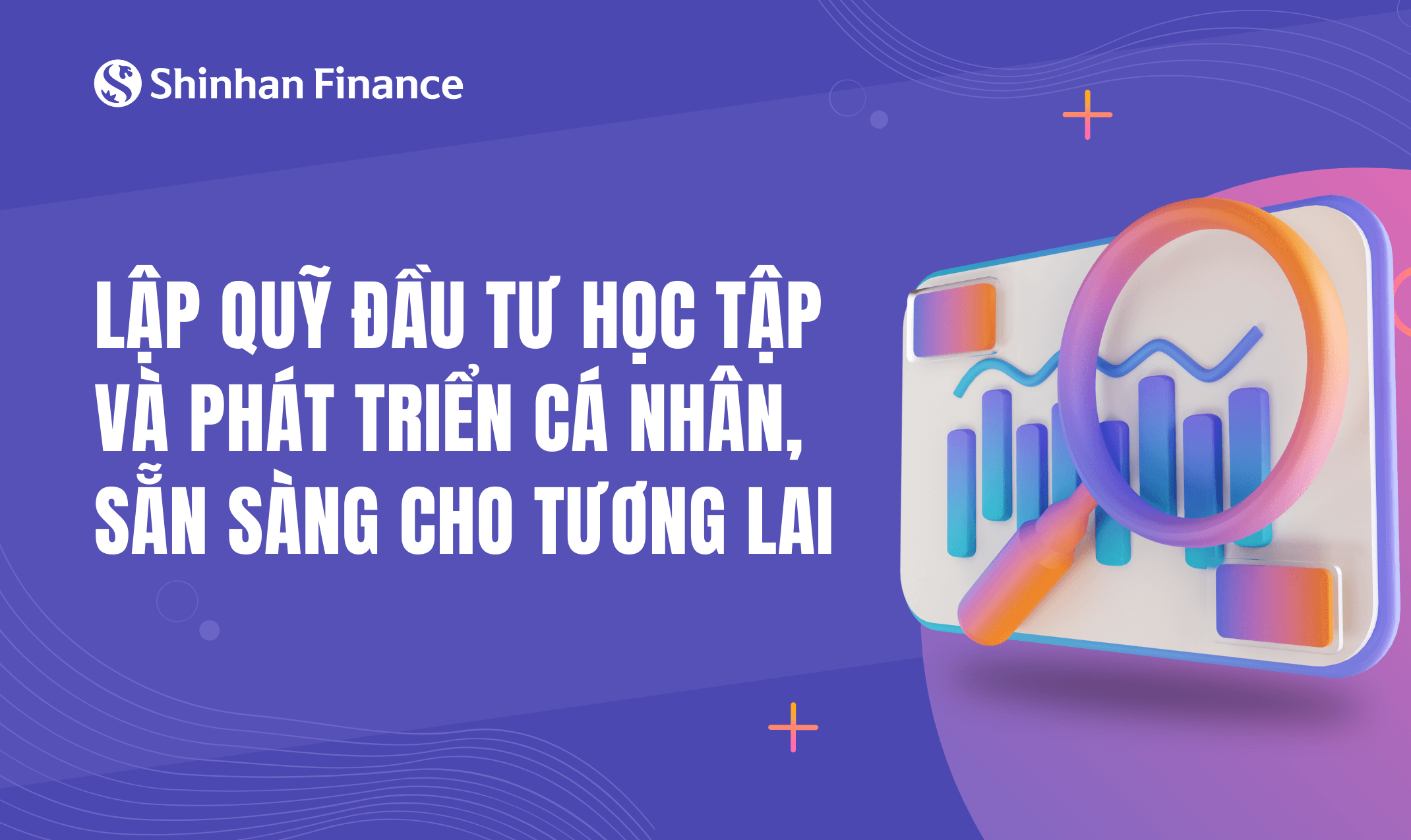 Lập quỹ đầu tư học tập và phát triển cá nhân: sẵn sàng cho tương lai