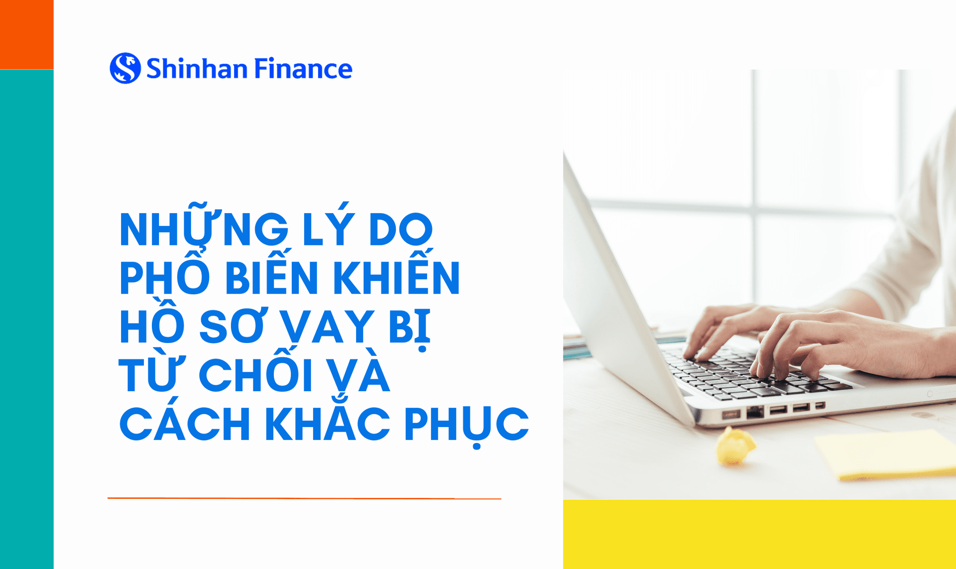 Những lý do phổ biến khiến hồ sơ vay bị từ chối và cách khắc phục