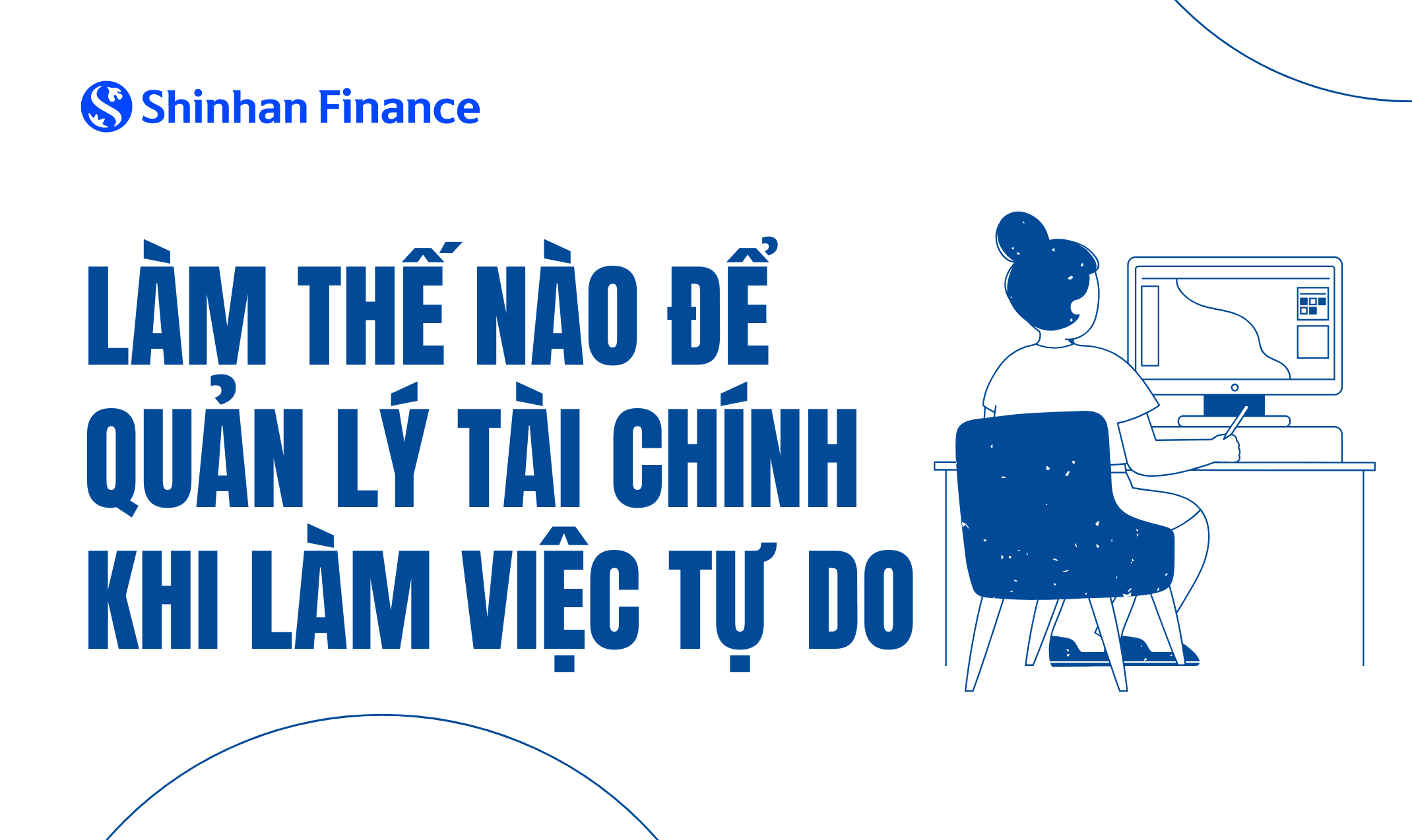 Làm thế nào để quản lý tài chính khi làm việc tự do