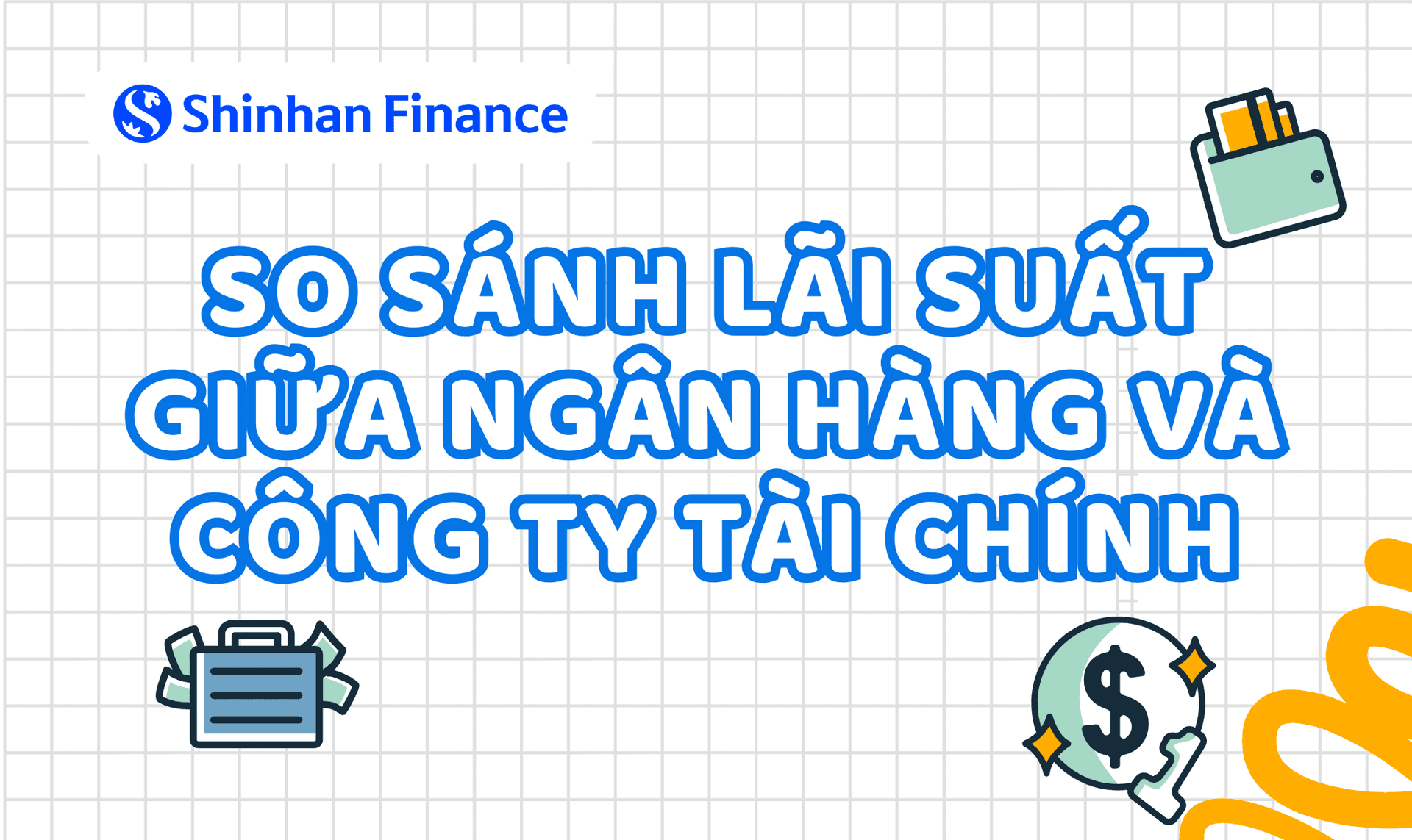 So sánh lãi suất giữa ngân hàng và công ty tài chính