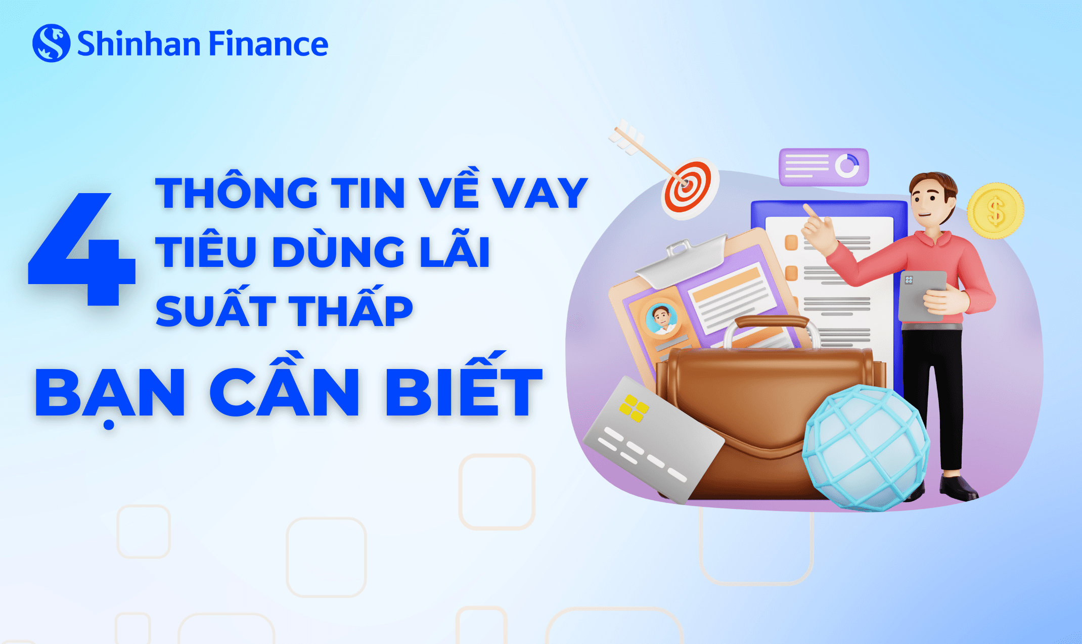 4 thông tin cần nắm về hình thức vay tiêu dùng lãi suất thấp