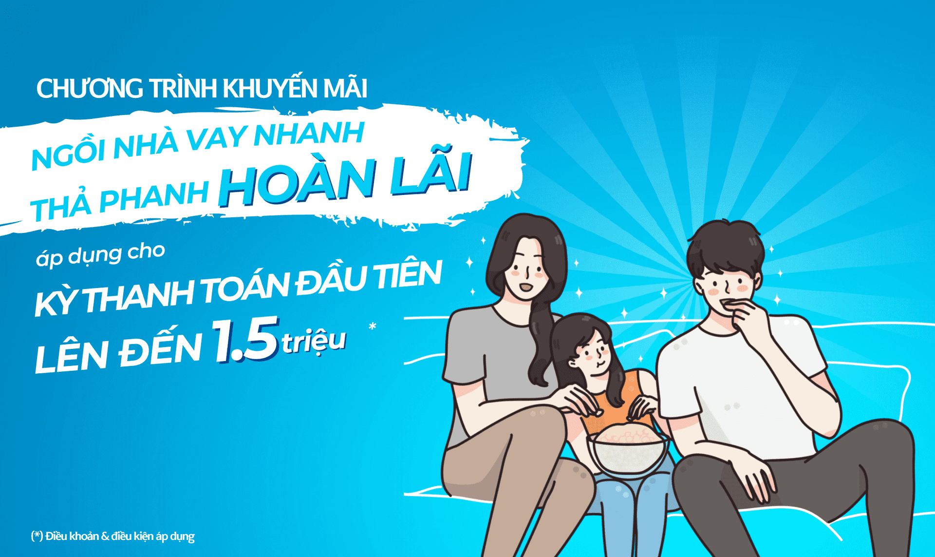 Thông báo Chương trình Khuyến mại “Ngồi nhà vay nhanh–Thả phanh hoàn lãi”